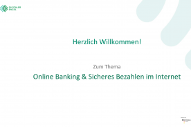 Pr&auml;sentation Online Banking und sicheres Bezahlen im Internet