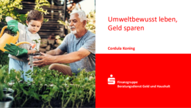 das Foto zeigt die Titelfolie der Pr&auml;sentation zum Vortrag "umweltbewusst leben, Geld sparen"
