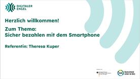 Die Startfolie der Pr&auml;sentation zum Thema Sicher bezahlen mit dem Smartphone.