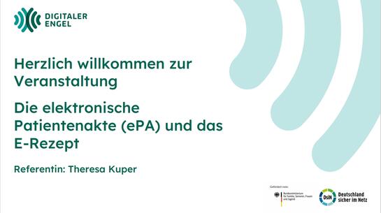 Die Startfolie der Pr&auml;sentation zum Thema "elektronische Patientenakte und E-Rezept"